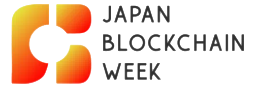 JAPAN BLOCKCHAIN WEEK JAPAN BLOCKCHAIN WEEK